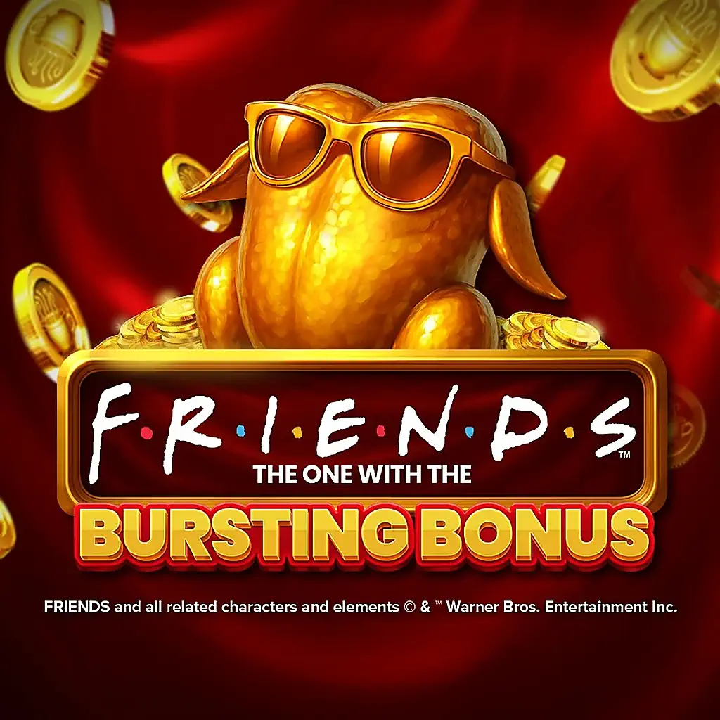 Friends Bursting Bonus Slot Review - Features, Mechanics & Strategies